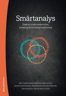 Smärtanalys - Diagnos, smärtmekanismer, psykologisk och social bedömning
