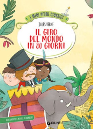 Il giro del mondo in 80 giorni. Ediz. a colori Jules Verne