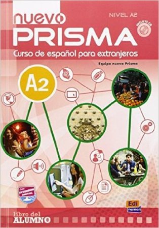 Nuevo prisma. A2. Libro del alumno. Per le Scuole superiori. Con CD Audio NA