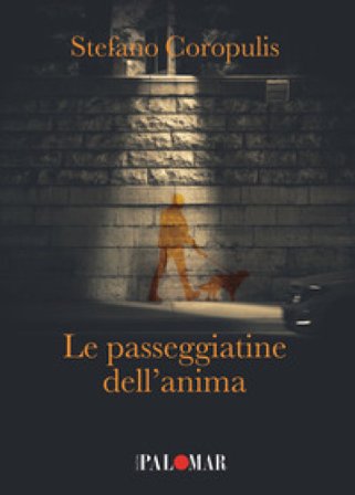 Le passeggiatine dell'anima Stefano Coropulis