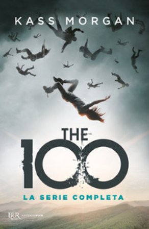 The 100. La serie completa Kass Morgan