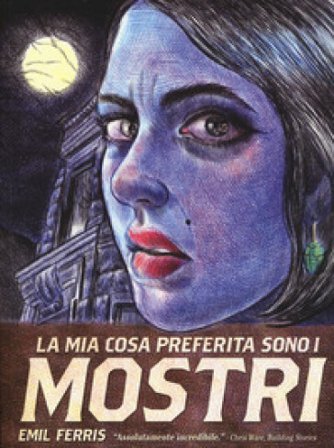 La mia cosa preferita sono i mostri. Vol. 1 Emil Ferris