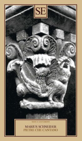 Pietre che cantano. Studi sul ritmo di tre chiostri catalani di stile romanico Marius Schneider