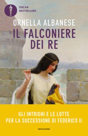 Il falconiere dei re Ornella Albanese