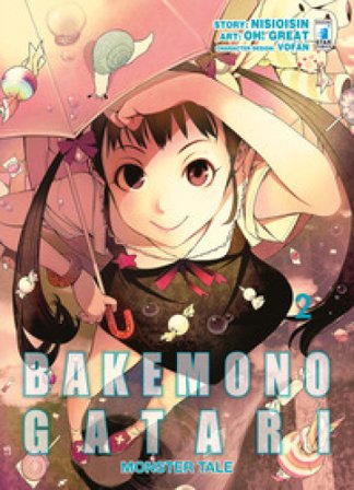 Bakemonogatari. Monster tale. Vol. 2 Nisioisin