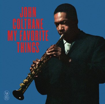 My favorite things (vinyl yellow) John Coltrane