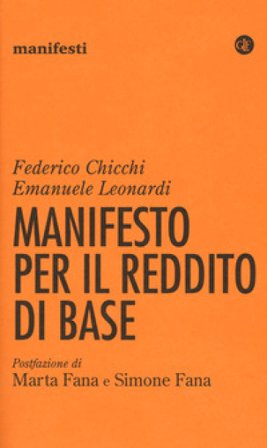 Manifesto per il reddito di base Federico Chicchi