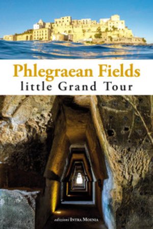 Phlegraean Fields. Little grand tour Attilio Wanderlingh