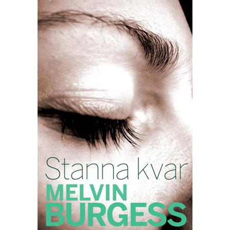 Stanna kvar 9789187667688