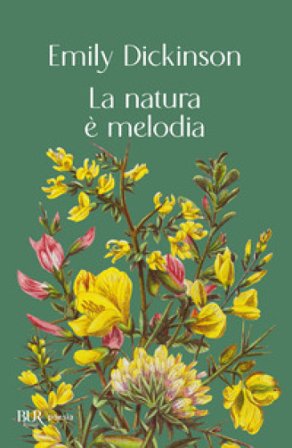 La natura è melodia Emily Dickinson