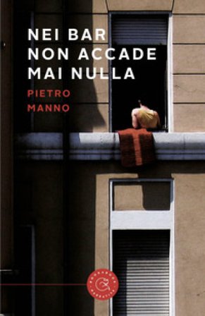 Nei bar non accade mai nulla Pietro Manno
