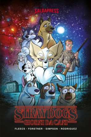 Stray dogs. Giorni da cani Trish Forstner