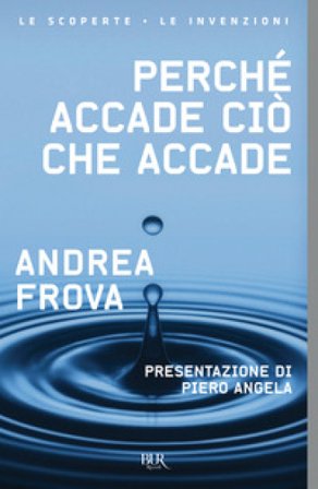 Perché accade ciò che accade Andrea Frova