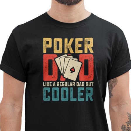 Poker T-shirt - svart - Poker dad like a regular dad but cooler