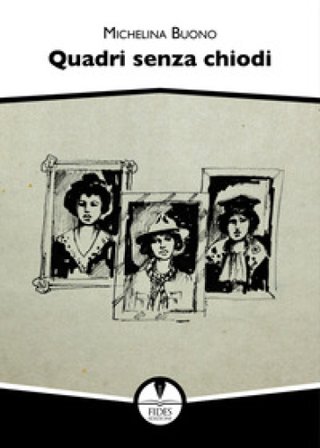 Quadri senza chiodi Michelina Buono