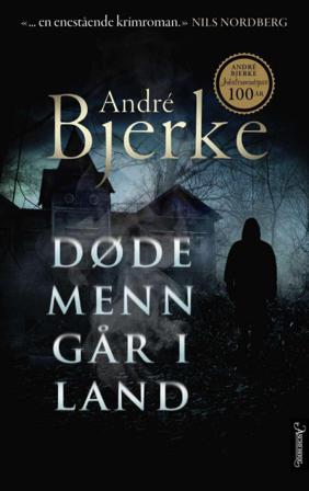 Døde menn går i land - Bok av André Bjerke - Pocket