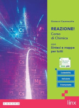 Reazione! Con sintesi e mappe per tutti. Per le Scuole superiori. Con e-book. Con espansione online Giovanni Casavecchia