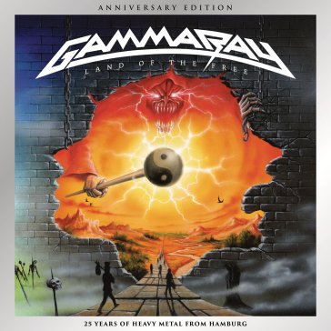 Land of the free (anniversary edition) Gamma Ray