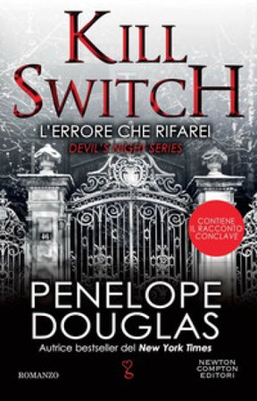 L'errore che rifarei. Kill switch. Devil's night series Penelope Douglas
