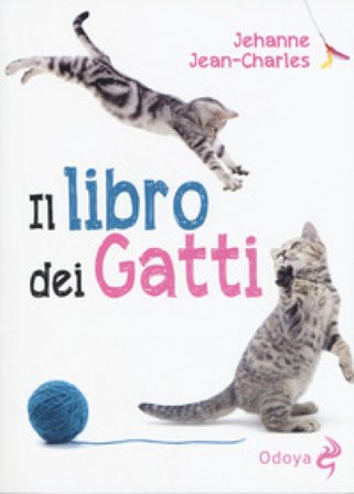 Il libro dei gatti Jehanne Jean-Charles