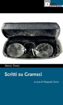 Scritti su Gramsci Mario Tronti