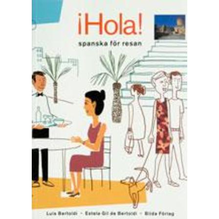Hola! spanska för resan 9789157457905