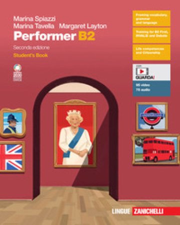 Performer B2. Student's book. Per le Scuole superiori. Con e-book. Con espansione online Marina Spiazzi
