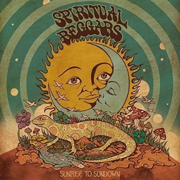 Sunrise to sundown Spiritual Beggars