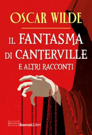 Il fantasma di Canterville e altri racconti Oscar Wilde