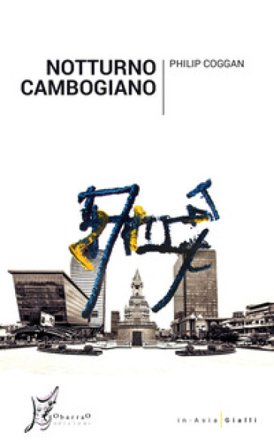 Notturno cambogiano Philip Coggan