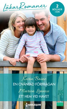En oväntad förfrågan ; Ett hem vid havet - Bok av Marion Lennox & Karin Baine - Häfte