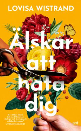 Älskar att hata dig - Bok av Lovisa Wistrand - Pocket