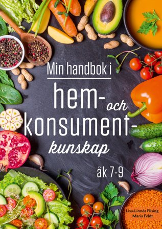 Min handbok i hem- och konsumentkunskap 7-9