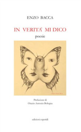 In verità mi dico Enzo Bacca