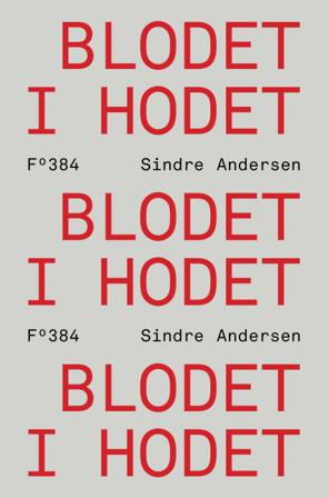 Blodet i hodet - Bok av Sindre Andersen - Hardback