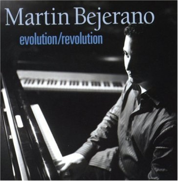 Evolution/revolution MARTIN BEJERANO