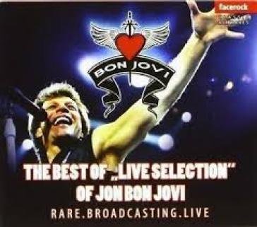 The best of "live selection" Jon Bon Jovi
