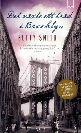 Det växte ett träd i Brooklyn. Del 2 - Bok av Betty Smith - Pocket
