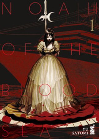 Noah of the blood sea. Vol. 1 Yu Satomi