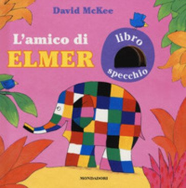 L'amico di Elmer David McKee