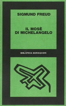 Il Mosè di Michelangelo Sigmund Freud