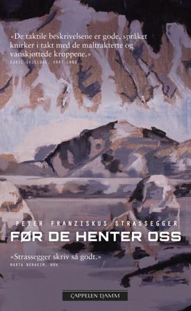 Før de henter oss - Bok av Peter Franziskus Strassegger - Pocket
