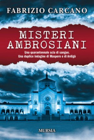 Misteri ambrosiani Fabrizio Carcano