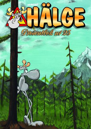Hälge. Presentbok nr 25 - Bok av Johan Wanloo, Lars Mortimer, m.fl. - Inbunden