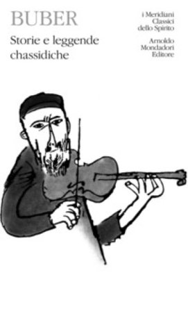 Storie e leggende chassidiche Martin Buber