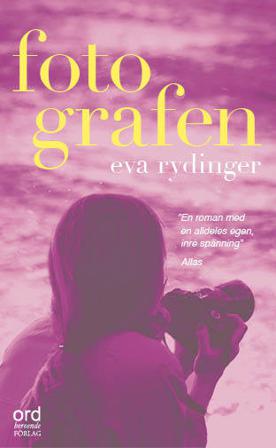 Fotografen - Bok av Eva Rydinger - Pocket