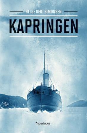 Kapringen - Bok av Helge Gert Simonsen - Hardback