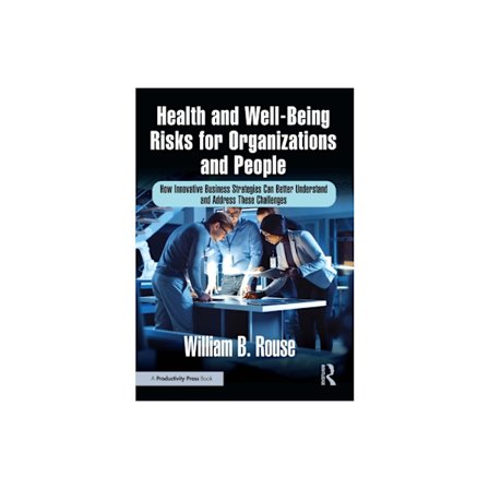 Health and Well-Being Risks for Organizations and People (häftad, eng)