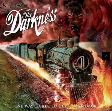 One way ticket to hell ...and back (20th The Darkness