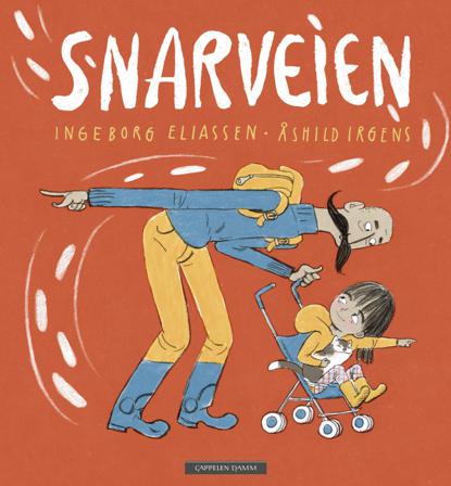 Snarveien - Bok av Ingeborg Eliassen - Hardback